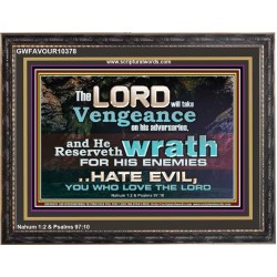 HATE EVIL YOU WHO LOVE THE LORD  Children Room Wall Wooden Frame  GWFAVOUR10378  "45X33"