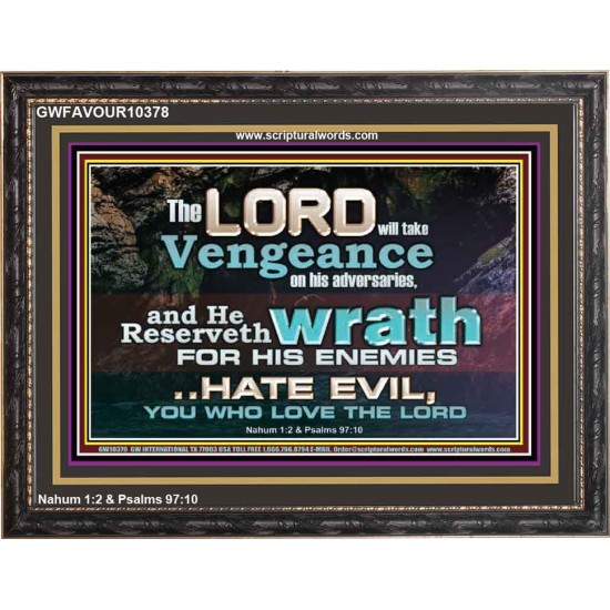 HATE EVIL YOU WHO LOVE THE LORD  Children Room Wall Wooden Frame  GWFAVOUR10378  