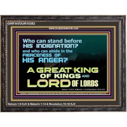 WHO CAN STAND BEFORE THY INDIGNATION  JEHOVAH TSEBAOTH  Unique Power Bible Picture  GWFAVOUR10382  "45X33"