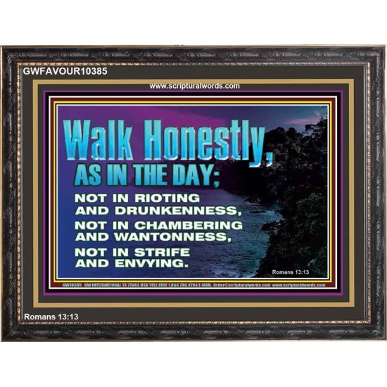 WALK HONESTLY ALL THE TIME  Eternal Power Picture  GWFAVOUR10385  