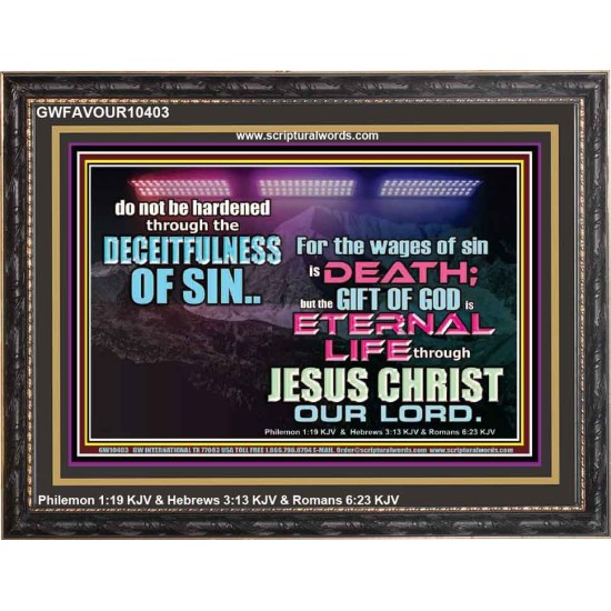 THE WAGES OF SIN IS DEATH  Eternal Power Wooden Frame  GWFAVOUR10403  