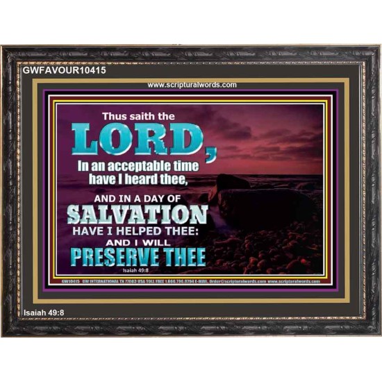 AN ACCEPTABLE TIME   Sanctuary Wall Wooden Frame  GWFAVOUR10415  
