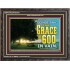 DO NOT TAKE THE GRACE OF GOD IN VAIN  Ultimate Power Wooden Frame  GWFAVOUR10419  "45X33"