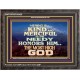 KINDNESS AND MERCIFUL TO THE NEEDY HONOURS THE LORD  Ultimate Power Wooden Frame  GWFAVOUR10428  