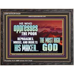 OPRRESSING THE POOR IS AGAINST THE WILL OF GOD  Large Scripture Wall Art  GWFAVOUR10429  "45X33"