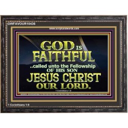 CALLED UNTO FELLOWSHIP WITH CHRIST JESUS  Scriptural Wall Art  GWFAVOUR10436  "45X33"