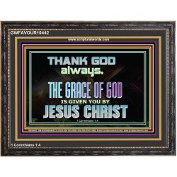 THANKING GOD ALWAYS OPENS GREATER DOOR  Scriptural Décor Wooden Frame  GWFAVOUR10442  "45X33"