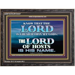 JEHOVAH GOD OUR LORD IS AN INCOMPARABLE GOD  Christian Wooden Frame Wall Art  GWFAVOUR10447  "45X33"