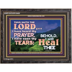 I HAVE SEEN THY TEARS I WILL HEAL THEE  Christian Paintings  GWFAVOUR10465  "45X33"