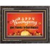 HAPPY THANKSGIVING GIVE THANKS TO GOD ALWAYS  Scripture Art Wooden Frame  GWFAVOUR10476  "45X33"