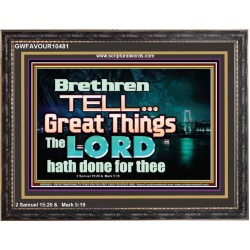 THE LORD DOETH GREAT THINGS  Bible Verse Wooden Frame  GWFAVOUR10481  "45X33"