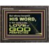 THOSE WHO KEEP THE WORD OF GOD ENJOY HIS GREAT LOVE  Bible Verses Wall Art  GWFAVOUR10482  "45X33"