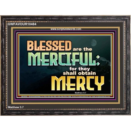 THE MERCIFUL SHALL OBTAIN MERCY  Religious Art  GWFAVOUR10484  