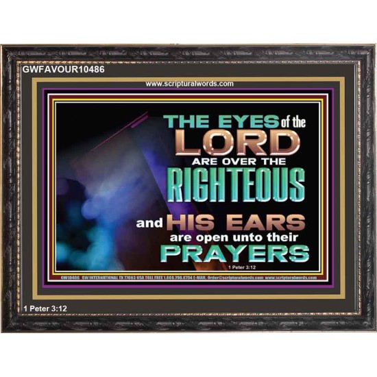 THE EYES OF THE LORD ARE OVER THE RIGHTEOUS  Religious Wall Art   GWFAVOUR10486  