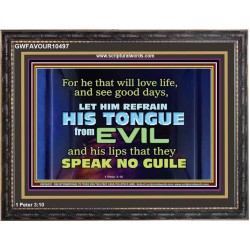 KEEP YOUR TONGUES FROM ALL EVIL  Bible Scriptures on Love Wooden Frame  GWFAVOUR10497  "45X33"