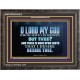 WHOM I HAVE IN HEAVEN BUT THEE O LORD  Bible Verse Wooden Frame  GWFAVOUR10512  