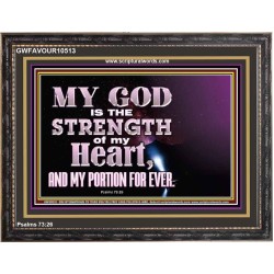 JEHOVAH THE STRENGTH OF MY HEART  Bible Verses Wall Art & Decor   GWFAVOUR10513  "45X33"