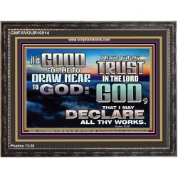 DRAW NEARER TO THE LIVING GOD  Bible Verses Wooden Frame  GWFAVOUR10514  "45X33"