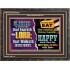 EAT THE LABOUR OF THINE HAND  Scriptural Wooden Frame Glass Wooden Frame  GWFAVOUR10518  "45X33"