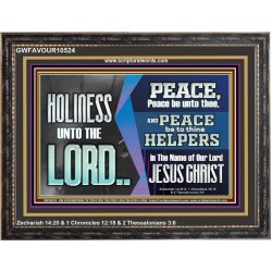 HOLINESS UNTO THE LORD  Righteous Living Christian Picture  GWFAVOUR10524  "45X33"