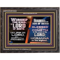 WORSHIP THE KING HOSANNA IN THE HIGHEST  Eternal Power Picture  GWFAVOUR10525  "45X33"