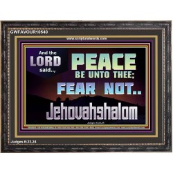 JEHOVAHSHALOM PEACE BE UNTO THEE  Christian Paintings  GWFAVOUR10540  "45X33"