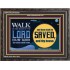 WALK IN THE NAME OF THE LORD JEHOVAH  Christian Art Wooden Frame  GWFAVOUR10545  "45X33"