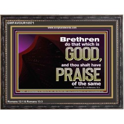 DO THAT WHICH IS GOOD ALWAYS  Sciptural Décor  GWFAVOUR10571  "45X33"