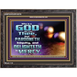 JEHOVAH OUR GOD WHO PARDONETH INIQUITIES AND DELIGHTETH IN MERCIES  Scriptural Décor  GWFAVOUR10578  "45X33"