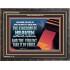 THE KINGDOM OF HEAVEN SUFFERETH VIOLENCE AND THE VIOLENT TAKE IT BY FORCE  Christian Quote Wooden Frame  GWFAVOUR10597  "45X33"