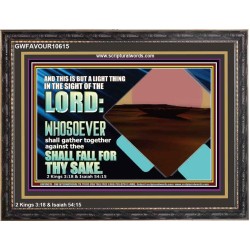 WHOEVER FIGHTS AGAINST YOU WILL FALL  Unique Bible Verse Wooden Frame  GWFAVOUR10615  "45X33"
