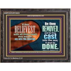 THIS MOUNTAIN BE THOU REMOVED AND BE CAST INTO THE SEA  Ultimate Inspirational Wall Art Wooden Frame  GWFAVOUR10653  "45X33"