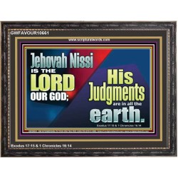 JEHOVAH NISSI IS THE LORD OUR GOD  Sanctuary Wall Wooden Frame  GWFAVOUR10661  "45X33"