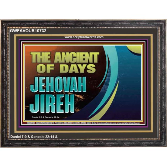 THE ANCIENT OF DAYS JEHOVAH JIREH  Scriptural Décor  GWFAVOUR10732  