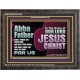 ABBA FATHER SHALT THRESH THE MOUNTAINS AND BEAT THEM SMALL  Christian Wooden Frame Wall Art  GWFAVOUR10739  