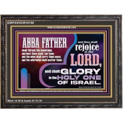 ABBA FATHER SHALL SCATTER ALL OUR ENEMIES AND WE SHALL REJOICE IN THE LORD  Bible Verses Wooden Frame  GWFAVOUR10740  "45X33"