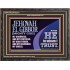 JEHOVAH EL GIBBOR MIGHTY GOD OUR GOODNESS FORTRESS HIGH TOWER DELIVERER AND SHIELD  Encouraging Bible Verse Wooden Frame  GWFAVOUR10751  "45X33"