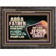 ABBA FATHER WILL OPEN RIVERS IN HIGH PLACES AND FOUNTAINS IN THE MIDST OF THE VALLEY  Bible Verse Wooden Frame  GWFAVOUR10756  