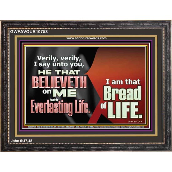 HE THAT BELIEVETH ON ME HATH EVERLASTING LIFE  Contemporary Christian Wall Art  GWFAVOUR10758  