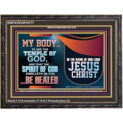 YOU ARE THE TEMPLE OF GOD BE HEALED IN THE NAME OF JESUS CHRIST  Bible Verse Wall Art  GWFAVOUR10777  "45X33"