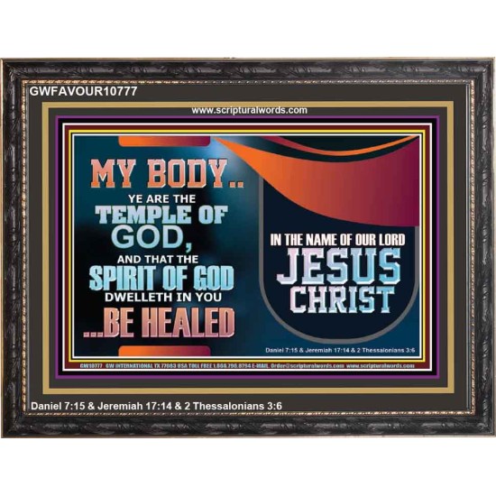 YOU ARE THE TEMPLE OF GOD BE HEALED IN THE NAME OF JESUS CHRIST  Bible Verse Wall Art  GWFAVOUR10777  