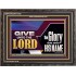 GIVE UNTO THE LORD GLORY DUE UNTO HIS NAME  Ultimate Inspirational Wall Art Wooden Frame  GWFAVOUR11752  "45X33"