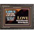 LOVE IS NOT RUDE AND IS NOT SELFISH  Sanctuary Wall Wooden Frame  GWFAVOUR11760  "45X33"