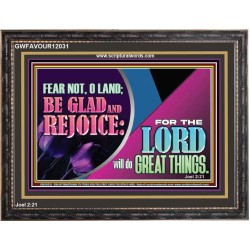 THE LORD WILL DO GREAT THINGS  Eternal Power Wooden Frame  GWFAVOUR12031  "45X33"