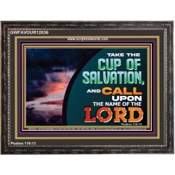 TAKE THE CUP OF SALVATION  Unique Scriptural Picture  GWFAVOUR12036  "45X33"