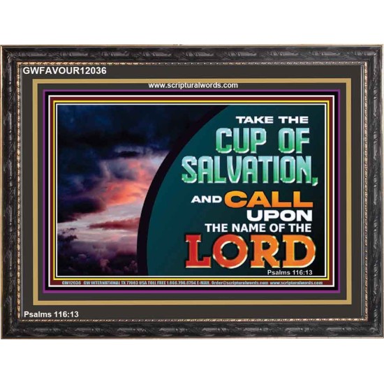 TAKE THE CUP OF SALVATION  Unique Scriptural Picture  GWFAVOUR12036  