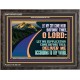 LET MY SUPPLICATION COME BEFORE THEE O LORD  Scripture Art Wooden Frame  GWFAVOUR12053  