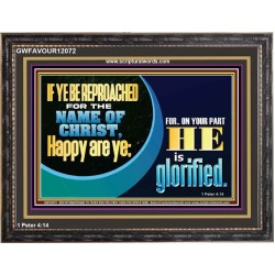 IF YE BE REPROACHED FOR THE NAME OF CHRIST HAPPY ARE YE  Christian Wall Art  GWFAVOUR12072  "45X33"