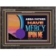 ABBA FATHER HAVE MERCY UPON ME  Christian Artwork Wooden Frame  GWFAVOUR12088  