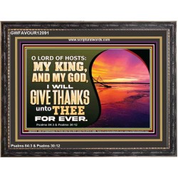 O LORD OF HOSTS MY KING AND MY GOD  Scriptural Wooden Frame Wooden Frame  GWFAVOUR12091  "45X33"